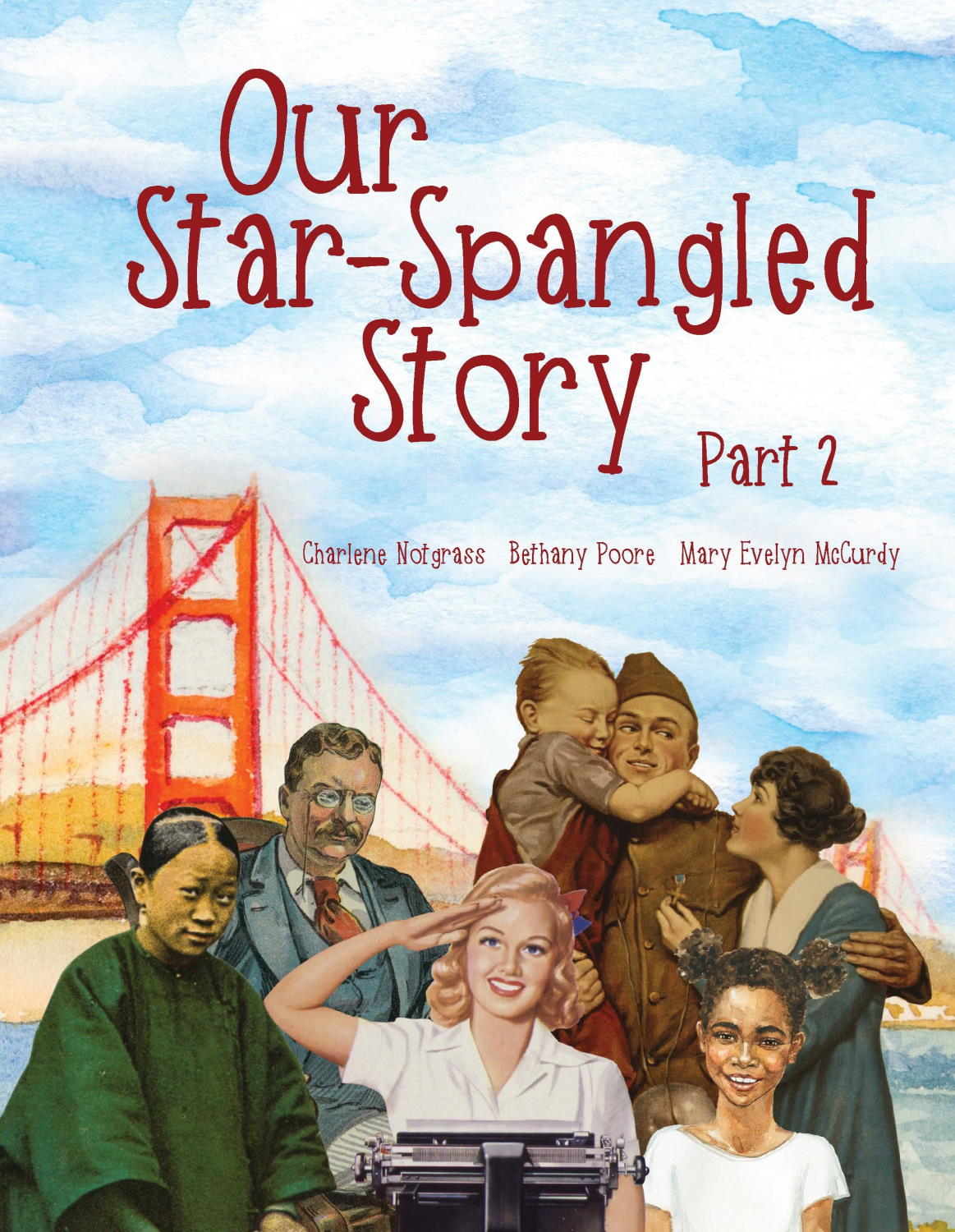 Our Star-Spangled Story Part 2